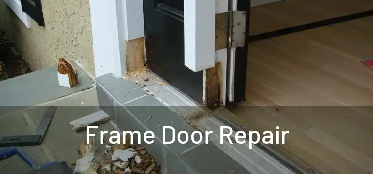  Frame Door Repair 