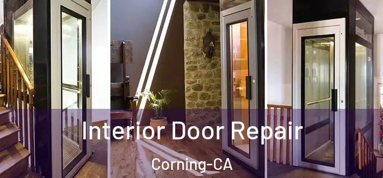  Interior Door Repair Corning-CA